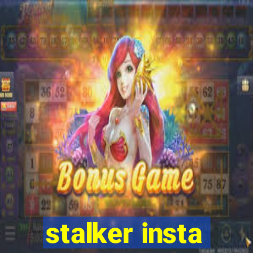 stalker insta